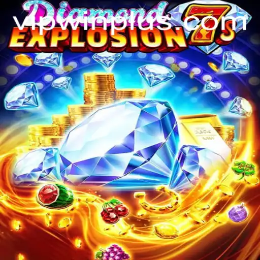 Exploring the Thrills of DiamondExplosion7s and the Ultimate WinPlus Experience