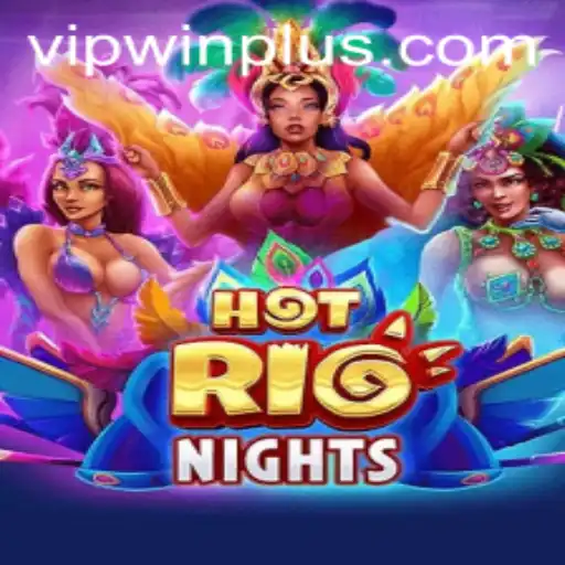 Discover the Thrills of HotRioNights: A Comprehensive Guide to Winning with WinPlus