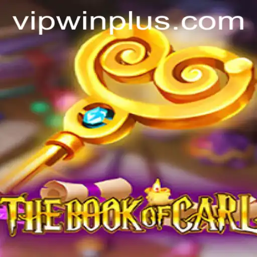 TheBookofCarl: An Unforgettable Gaming Journey with WinPlus